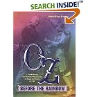 Click here to buy Oz before the Rainbow: L. Frank Baum's The Wonderful Wizard of Oz on Stage and Screen to... by  Mark Evan Swartz.