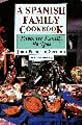 A Spanish Family Cookbook: Favorite Family Recipes (Hippocrene International Cookbook Series)