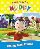 Make Way for Noddy (20) - The Toy Town Parade