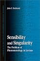 Sensibility and Singularity: The Problem of Phenomenology in Levinas (S U N Y Series in Contemporary Continental Philosophy)