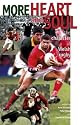 More Heart and Soul: The Character of Welsh Rugby