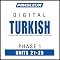 Turkish Phase 1, Unit 21-25: Learn to Speak and Understand Turkish with Pimsleur Language Programs