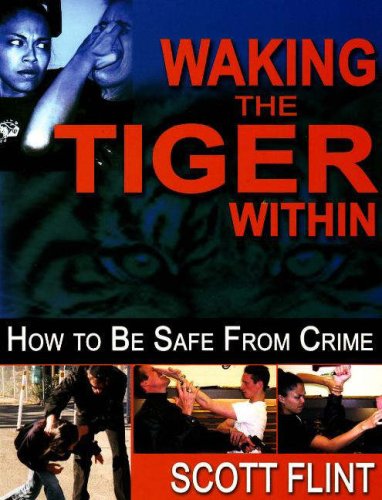 waking the tiger within how to be safe from crime