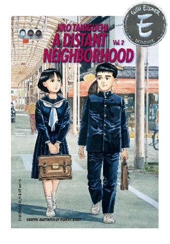 A Distant Neighborhood: Volume 2
