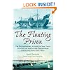 The Floating Prison: An Account of Nine Years on a Prison Hulk During the Napoleonic Wars