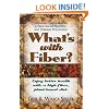 What's With Fiber: Enjoy Better Health With A High-fiber, Plant-based Diet