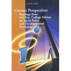 Current Perspectives: Readings from InfoTrac College Edition on Social Policy and Developmental Psychology