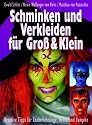 Schminken und Verkleiden f&uuml;r Gro&szlig; & Klein