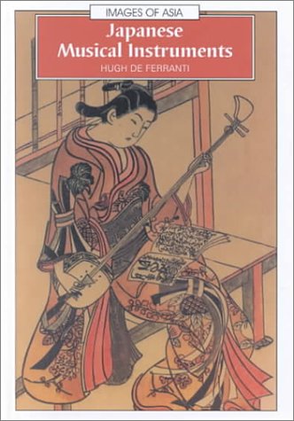 Japanese Musical Instruments (Images of Asia)
