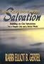 What Jews Know About Salvation: Building on Our Salvations for a Happier Life and a Better World
