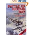 Battle Of Britain Day-Softbound (Greenhill Military Paperback) by Alfred Price