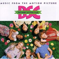 The Baby-Sitters Club: Music From The Motion Picture