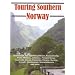 Touring Southern Norway