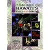 A Pocket Guide to Hawai'i's Trees and Shrubs