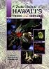 A Pocket Guide to Hawai'i's Trees and Shrubs (Pocket Guide Series)