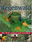 Produkt-Bild: Die Welt erleben und verstehen, Regenwald
