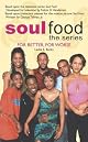 For Better, For Worse (Soul Food)