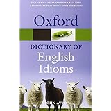 oxford dictionary of english idioms oxford quick reference