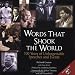 Words That Shook the World: 100 Years of Unforgettable Speeches and Events