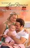 From Friend to Father
