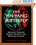 The Yin-Yang Butterfly: Ancient Chinese Sexual Secrets for Western Lovers