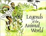 Legends of the animal world