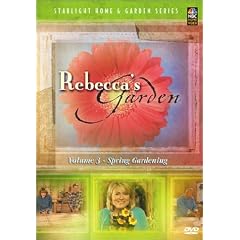 Rebecca's Garden, Vol. 3: Spring Gardening by Gardening DVDs