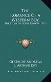 The Romance of a Western Boy: The Story of Corse Payton (1901)