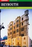 Beyrouth,  la brulure des r�ves