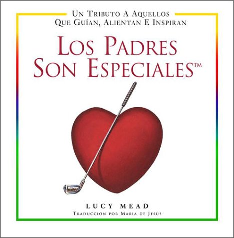 Los Padres Son Especiales (Spanish Edition) under Parenting & Families in The Books Store