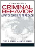 Criminal Behavior: A Psychological Approach (9th Edition)