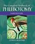 The Complete Textbook of Phlebotomy (Hoeltke, The Complete Textbook of Phlebotomy)