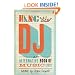 Hang the DJ: An Alternative Book of Music Lists