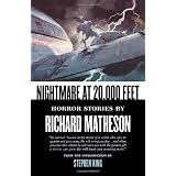 Nightmare At 20,000 Feet: Horror Stories By Richard Matheson ~ Richard Matheson