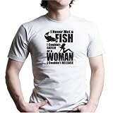 I NEVER MET A FISH I COULDN'T CATCH OR A WOMAN I COULDN'T RELEASE T-Shirt - 100% Fine Jersey Combed Cotton MENS/ UNISEX T-Shirt - Sweat Shop Free