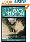 The Ways of Religion: An Introduction to the Major Traditions