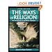The Ways of Religion: An Introduction to the Major Traditions