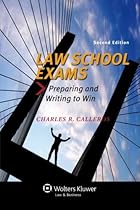 Law School Exams: Preparing and Writing to Win, Second Edition