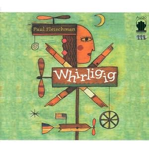 Whirligig by Paul Fleischman