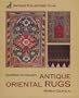 Starting To Collect  Antique Oriental Rugs (Starting to Collect Series)