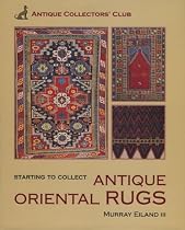 Starting to Collect Antique Oriental Rugs