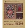 Starting To Collect  Antique Oriental Rugs (Starting to Collect Series)
