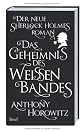 Das Geheimnis des weißen Bandes