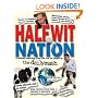 Halfwit Nation: Frontline Reporting from the War on Stupid by the Daily Mash