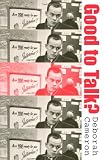 Good to Talk?: Living and Working in a Communication Culture