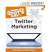 The Complete Idiot's Guide to Twitter Marketing