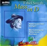Ethel Smyth - Mass in D