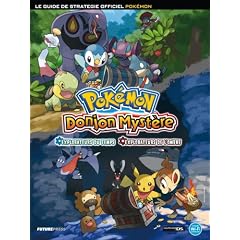 Guide Pokemon Donjon Myst�re : Explorateurs du temps Et Explorateurs de l'ombre
