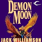 Demon Moon | [Jack Williamson]