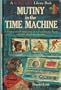 Mutiny in the Time Machine (A Boys' Life Library Book)